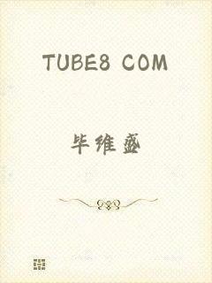 TUBE8 COM